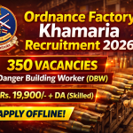 Ordnance Factory Khamaria Recruitment 2026 | Apply Offline