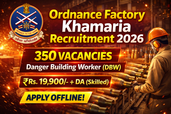 Ordnance Factory Khamaria Recruitment 2026 | Apply Offline
